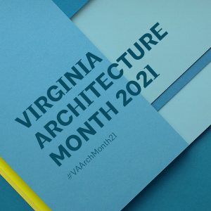 Virginia Architecture Month 2021 graphic