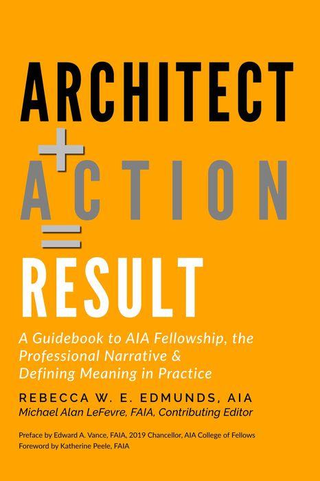 Cover image of the book "Architect + Action = Result"